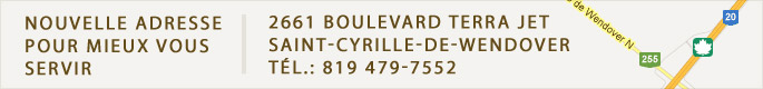 Nouvelle adresse pour mieux vous servir